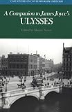 A Companion to James Joyce's Ulysses (Case Studies in Contemporary Criticism) by 