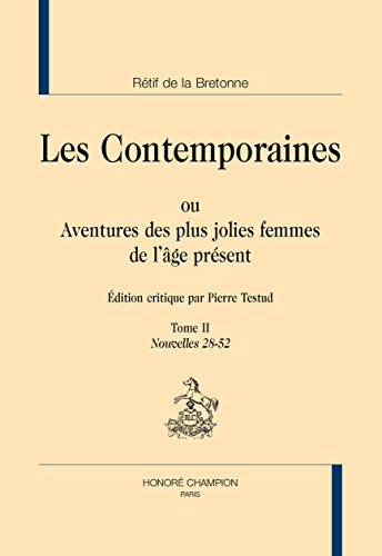 Les  contemporaines ou Aventures des plus jolies femmes de l'âge présent