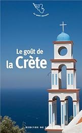 Le  goût de la Crète
