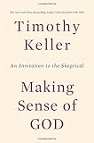 Making Sense of God: An Invitation to the Skeptical