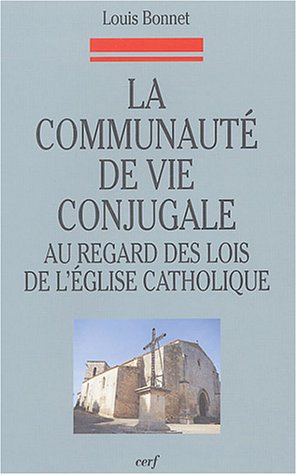 La  communauté de vie conjugale au regard des lois de l'Église catholique