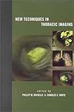 New Techniques in Thoracic Imaging, , 0824706404