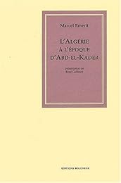 L' Algérie à l'époque d'Abd-el-Kader