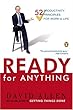 Ready for Anything: 52 Productivity Principles for Work and Life