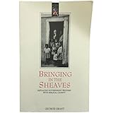Bringing in the Sheaves: Replacing Government Welfare with Biblical Charity