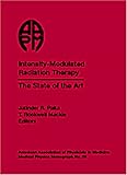 Intensity-Modulated Radiation Therapy : The State of the Art, , 1930524161