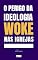 Livro O Perigo da Ideologia Woke nas Igrejas
