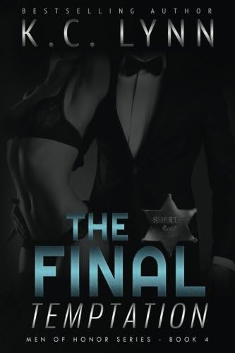 The Final Temptation: A Neighbors to Lovers Romance (Men of Honor Book 4)