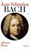 Jean-Sébastien Bach: (1685-1723) (Musique) (French Edition) by 