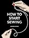 How To Start Sewing