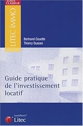 Guide pratique de l'investissement locatif