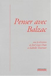 Penser avec Balzac