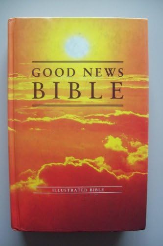 Good News Bible Sunrise Edition (Good News Bibles)