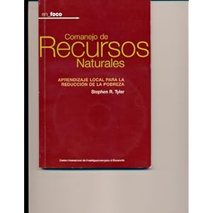 En Foco/ in Focus: Comanejo De Recursos Naturales Aprendizaje Local Par Reducir La Probreza (Spanish Edition)