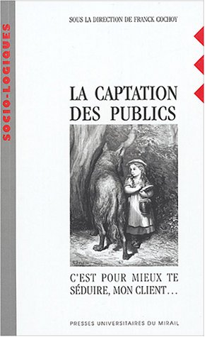 La  captation des publics