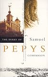 Front cover for the book The Diary of Samuel Pepys, volume X: Companion by Samuel Pepys