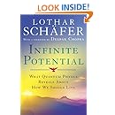Infinite Potential: What Quantum Physics Reveals About How We Should Live