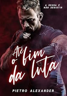 Livro Até o fim da luta (Fight Club Livro 1)