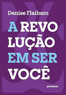 Livro A revolução em ser você