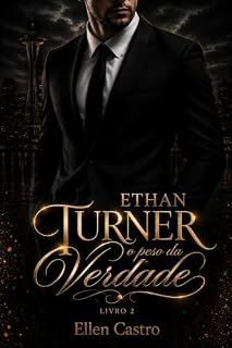 Livro Ethan Turner: O peso da verdade (livro 2)