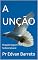 Livro A UNÇÃO : Oração+Jejum=Ao Sobrenatural