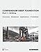 Compendium Deep Foundation, Volume 1: Drilling: Methods, Equipment, Applications, IT-Solutions