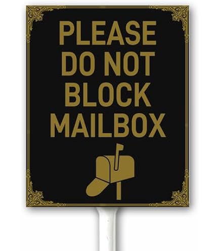 Do Not Block Mailbox" Sign No Parking Signs Do Not Block Mailbox ...