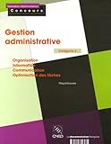 GESTION ADMINISTRATIVE - CATEGORIE A: ORGANISATION, INFORMATION, COMMUNICATION, OPTIMISATION DES TACHES (FAC) by 