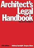 Image de Architect's Legal Handbook: The Law for Architects, Fifth Edition (Architectural Press Legal Guides)