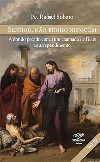 Livro Senhor, não tenho ninguém - Vol IV