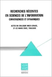 Recherches récentes en sciences de l'information
