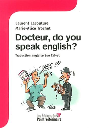 Docteur do you speak English ?
