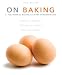 On Baking (3rd Edition) by Sarah R. Labensky, Priscilla A. Martel