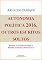 Livro Autonomia Política 2016, outros escritos soltos: Ensaios autonómicos sobre as regiões autónomas portuguesas