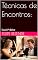 Livro Técnicas de Encontros:: Guia Prático