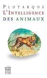 L'intelligence des animaux : Suivi de Gryllos by