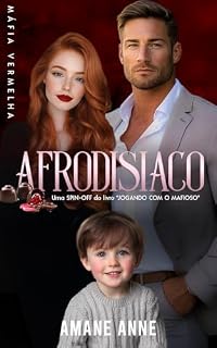 Livro AFRODISÍACO - Uma Spin-Off do livro Jogando com o Mafioso: Máfia Vermelha