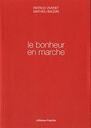 Le  bonheur en marche