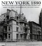 Front cover for the book New York 1880 by Robert A. M. Stern