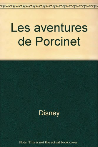 Les  aventures de Porcinet