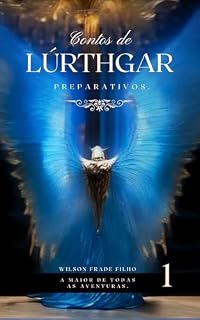 Livro Contos de Lúrthgar: Preparativos
