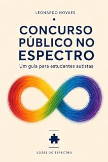 Livro Concurso Público no Espectro: Um Guia para Estudantes Autistas
