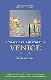 Traveller's History of Venice by 