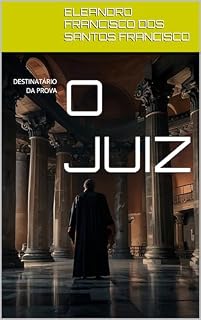 Livro O JUIZ : DESTINATÁRIO DA PROVA