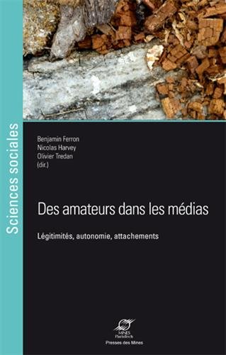 Des  amateurs dans les médias