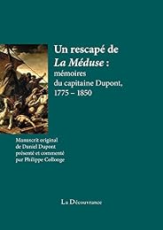 Un  rescapé de "La Méduse"