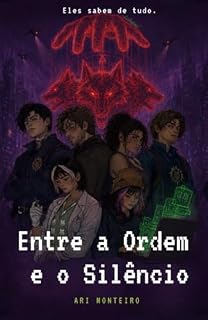 Livro Entre a Ordem e o Silêncio (Entre Linhas Livro 2)