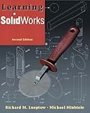 Learning SolidWorks (2nd Edition)