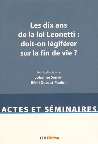 Les  dix ans de la loi Leonetti