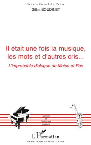 Il était une fois la musique, les mots et d'autres cris